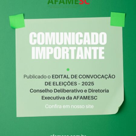EDITAL DE CONVOCAÇÃO DE ELEIÇÕES – 2025 Conselho Deliberativo e Diretoria Executiva