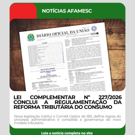LEI COMPLEMENTAR Nº 227/2026 CONCLUI A REGULAMENTAÇÃO DA REFORMA TRIBUTÁRIA DO CONSUMO