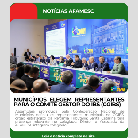 MUNICÍPIOS ELEGEM REPRESENTANTES PARA O COMITÊ GESTOR DO IBS (CGIBS)