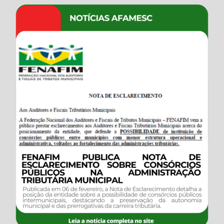 FENAFIM PUBLICA NOTA DE ESCLARECIMENTO SOBRE CONSÓRCIOS PÚBLICOS NA ADMINISTRAÇÃO TRIBUTÁRIA MUNICIPAL